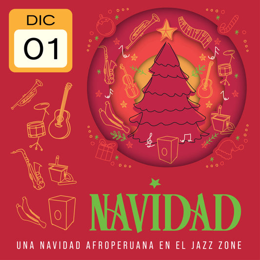 1 Dic | NAVIDAD: Una Navidad Afroperuana en el Jazz Zone
