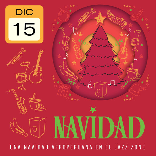 15 Dic | NAVIDAD: Una Navidad Afroperuana en el Jazz Zone